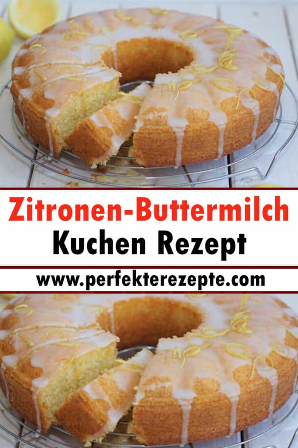 Zitronen Buttermilch Kuchen Rezept Schnelle Und Einfache Rezepte