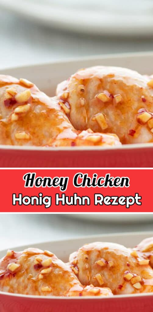 Honey-Chicken Honig Huhn Rezept - Schnelle und Einfache Rezepte