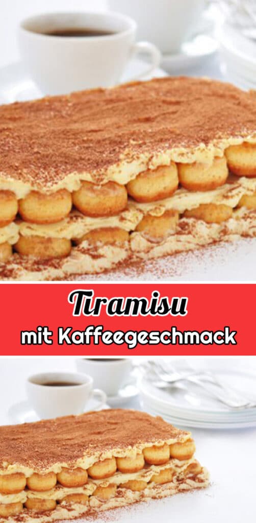 Einfaches Tiramisu mit Kaffeegeschmack Rezept - Tiramisu Rezepte