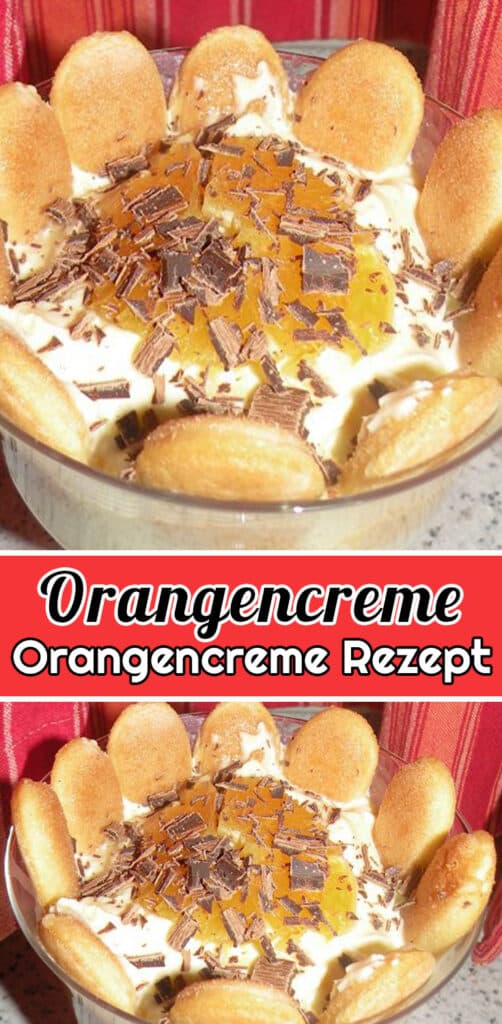 Orangencreme Rezept - Schnelle und Einfache Orangencreme Rezepte