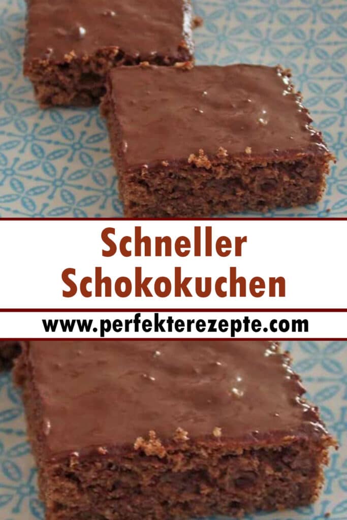 Schneller Schokokuchen Rezept - Schnelle und Einfache Rezepte