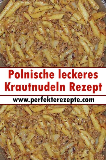 Polnische Leckeres Krautnudeln Rezept Schnelle Und Einfache Rezepte