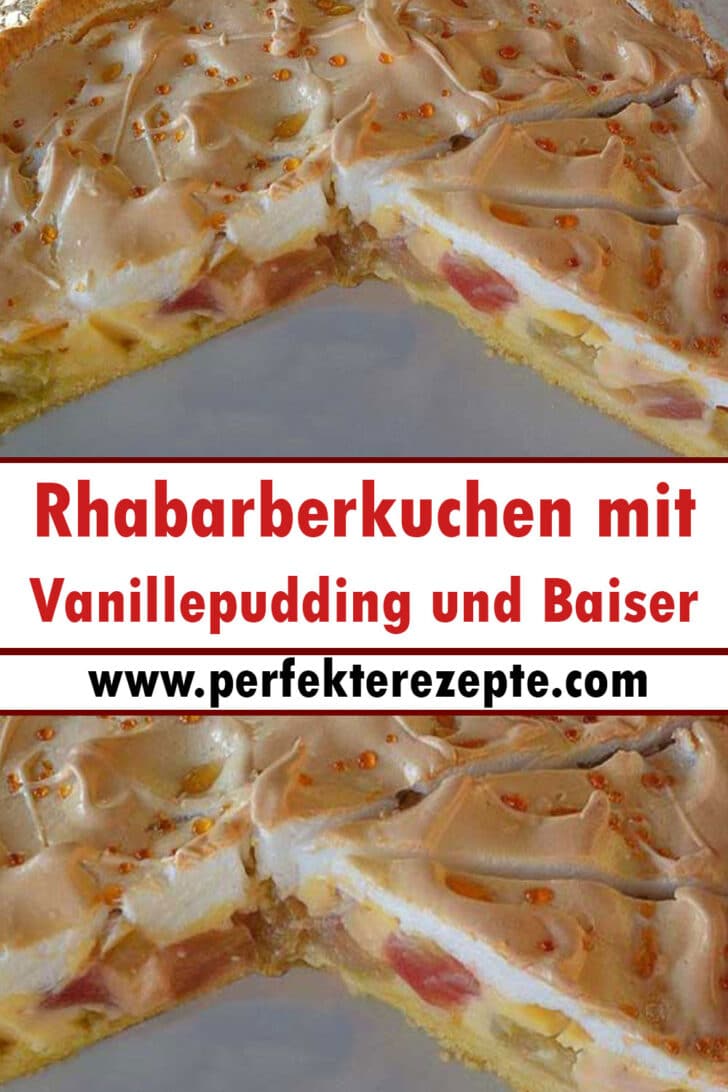 Rhabarberkuchen mit Vanillepudding und Baiser Rezept - Schnelle und ...