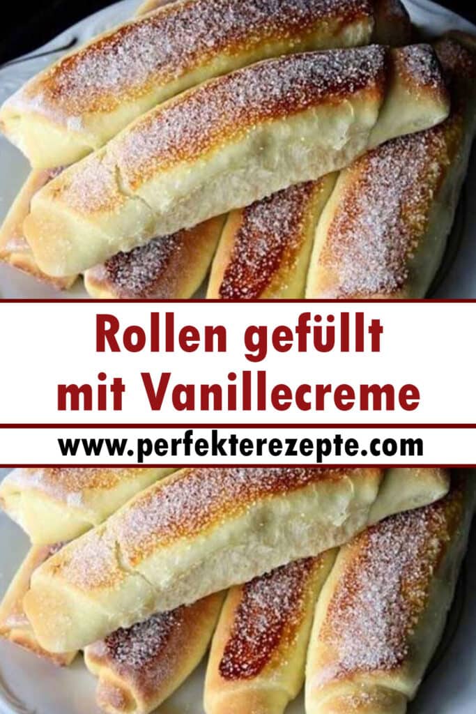 Rollen gefüllt mit Vanillecreme Rezept - Schnelle und Einfache Rezepte