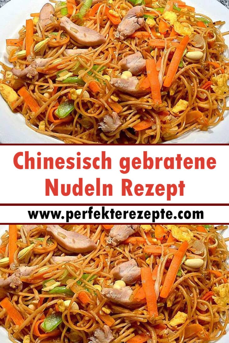 Chinesisch Gebratene Nudeln Rezept Mit Hühnchenfleisch, Ei Und Gemüse ...