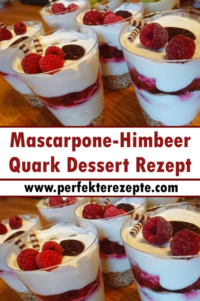 Mascarpone-Himbeer-Quark Dessert Rezept - Schnelle und Einfache Rezepte