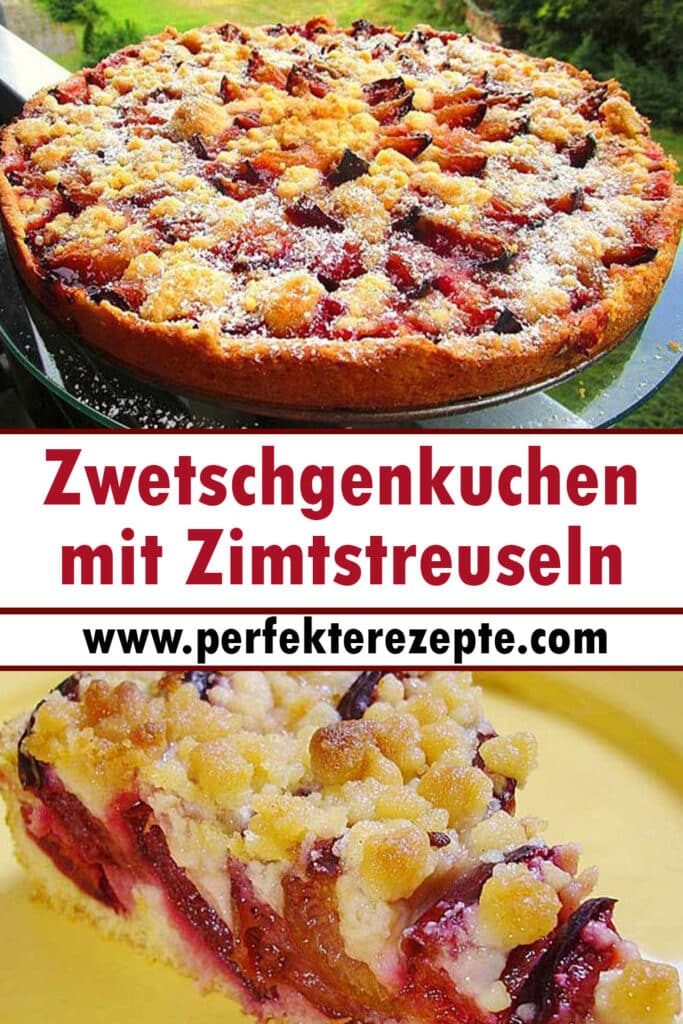 Zwetschgenkuchen Mit Zimtstreuseln Rezept - Schnelle Und Einfache Rezepte