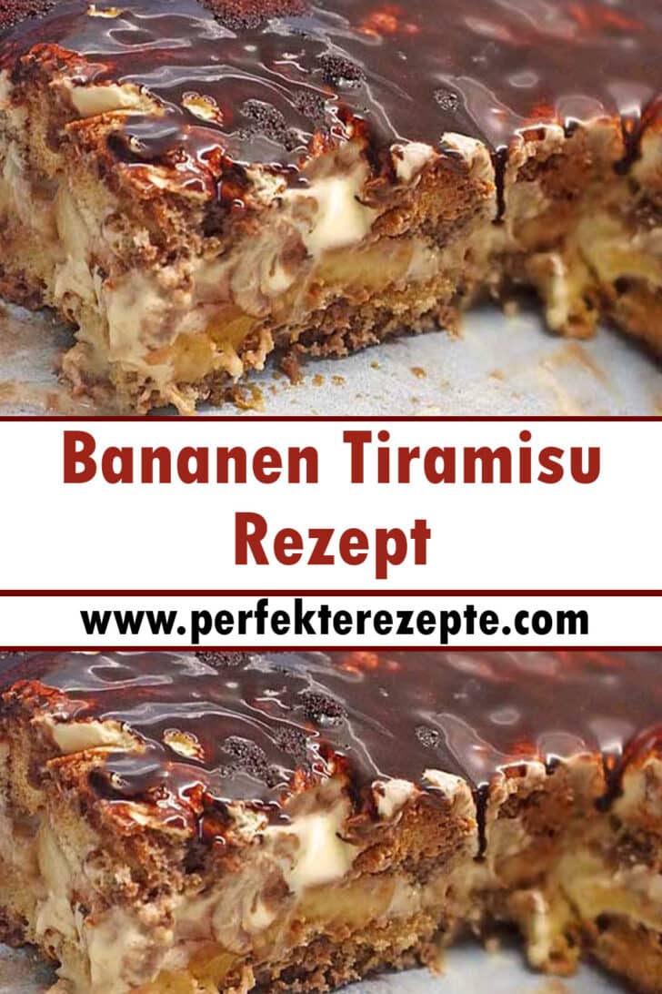 Bananen Tiramisu Rezept - Schnelle und Einfache Rezepte