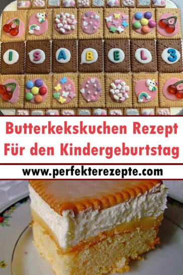 Butterkekskuchen Rezept Für den Kindergeburtstag - Schnelle und ...