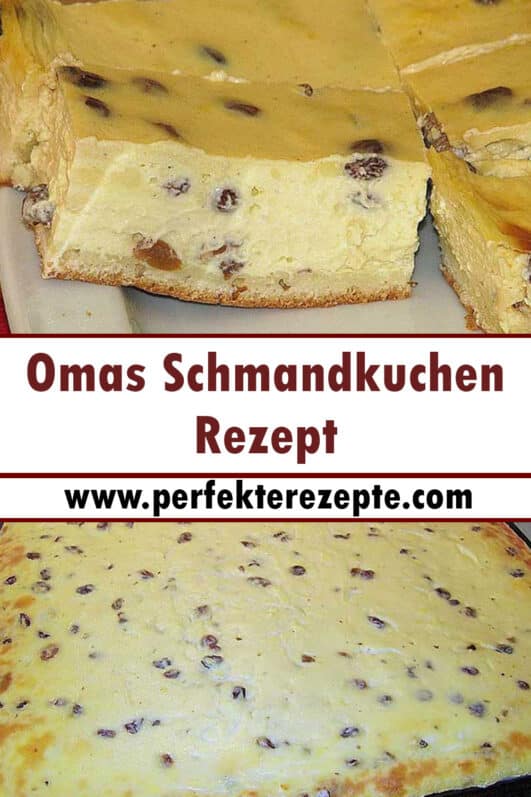 Omas Schmandkuchen Rezept - Schnelle und Einfache Rezepte