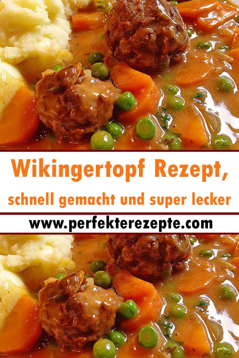 Wikingertopf Rezept, Schnell Gemacht Und Super Lecker - Schnelle Und ...