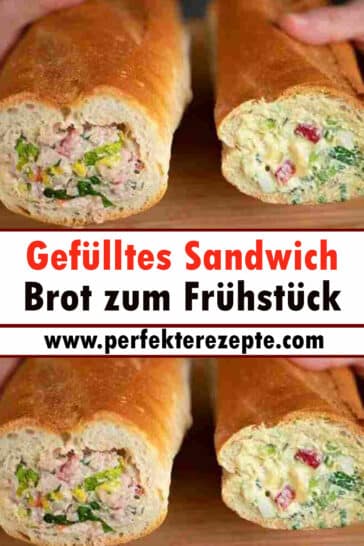 Gefülltes Sandwich Brot zum Frühstück Rezept - Schnelle und Einfache ...