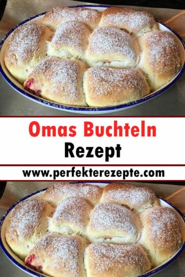 Omas Buchteln Rezept - Schnelle und Einfache Rezepte