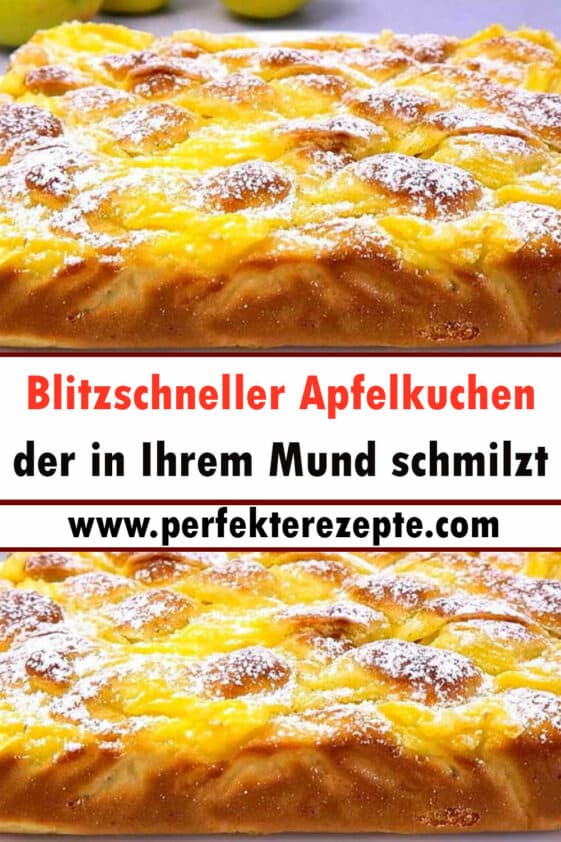 Blitzschneller Apfelkuchen Rezept, der in Ihrem Mund schmilzt ...