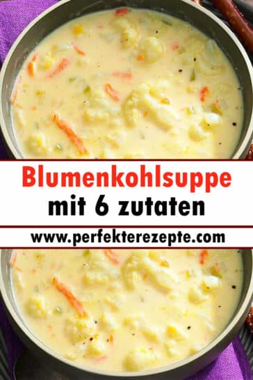 Blumenkohlsuppe Rezept mit 6 zutaten - Schnelle und Einfache Rezepte