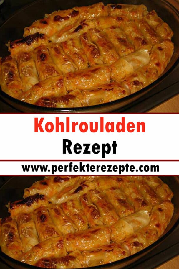 Kohlrouladen Rezept - Schnelle und Einfache Rezepte