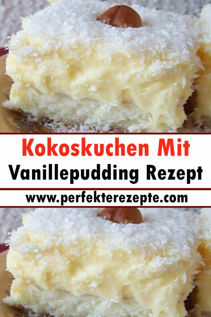 Kokoskuchen Mit Vanillepudding Blitzschnell Lecker Rezept Schnelle Und Einfache Rezepte