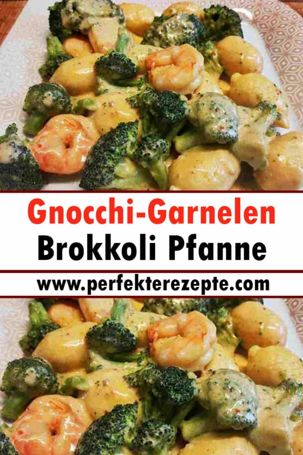 Gnocchi-Garnelen-Brokkoli Pfanne Rezept - Schnelle und Einfache Rezepte