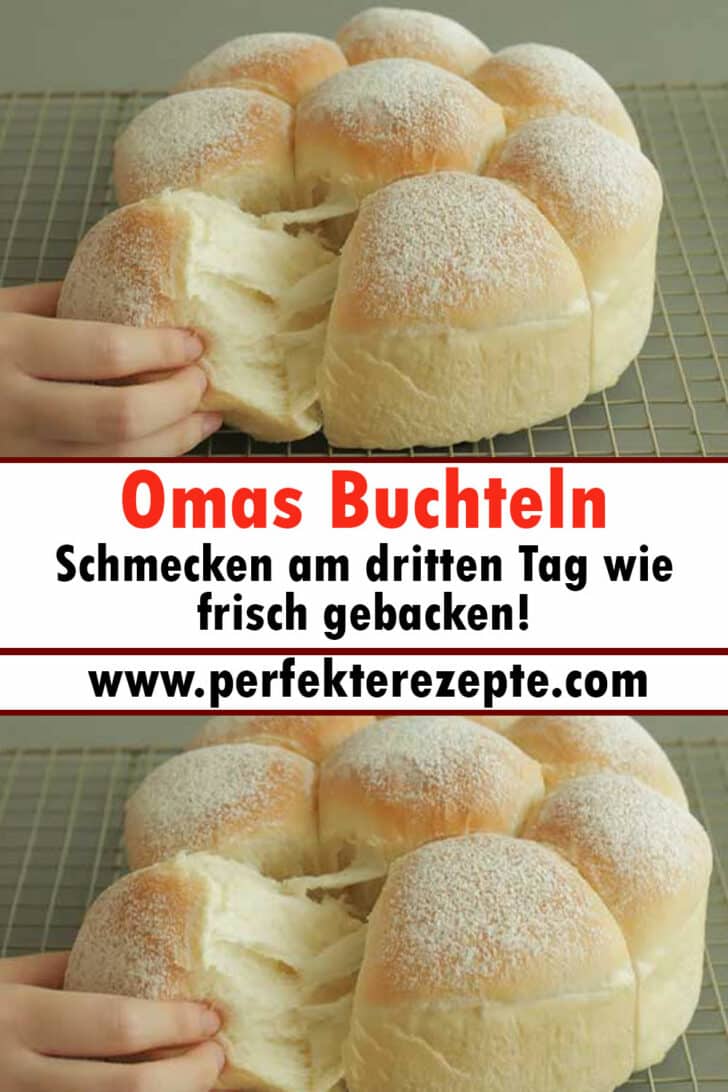 Omas Buchteln Rezept, Schmecken am dritten Tag wie frisch gebacken ...