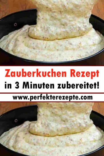 Zauberkuchen Rezept in 3 Minuten zubereitet! - Schnelle und Einfache ...