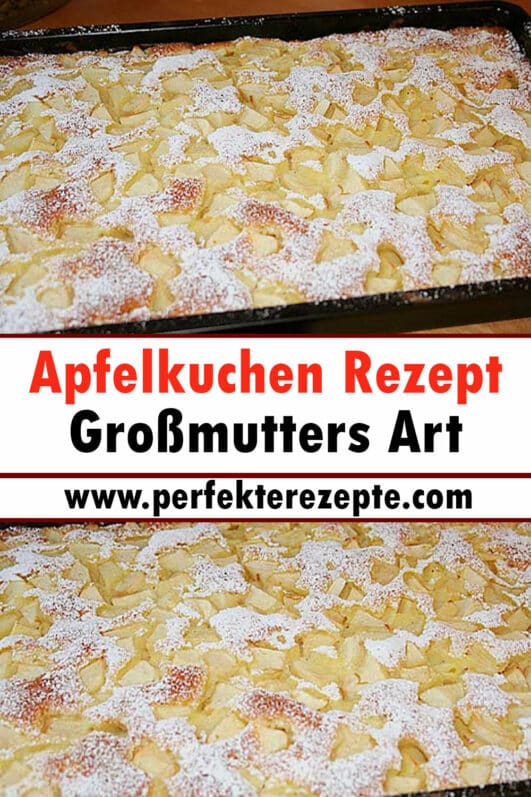 Apfelkuchen Rezept Gro Mutters Art Schnelle Und Einfache Rezepte