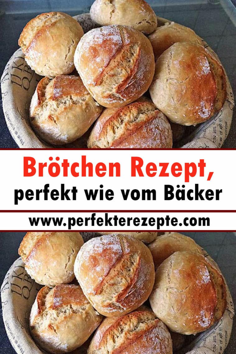 Brötchen Rezept, perfekt wie vom Bäcker - Schnelle und Einfache Rezepte