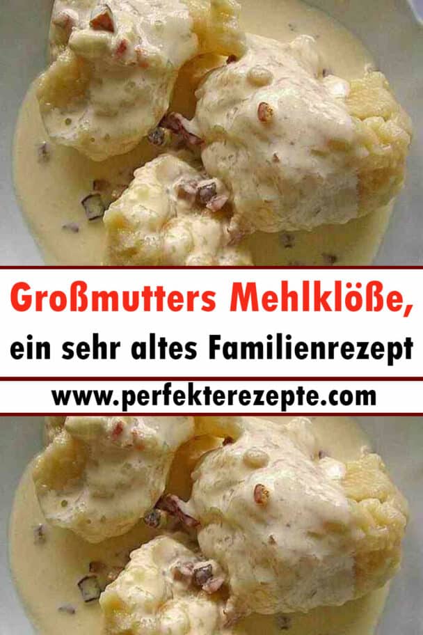 Großmutters Mehlklöße Rezept, ein sehr altes Familienrezept - Schnelle ...