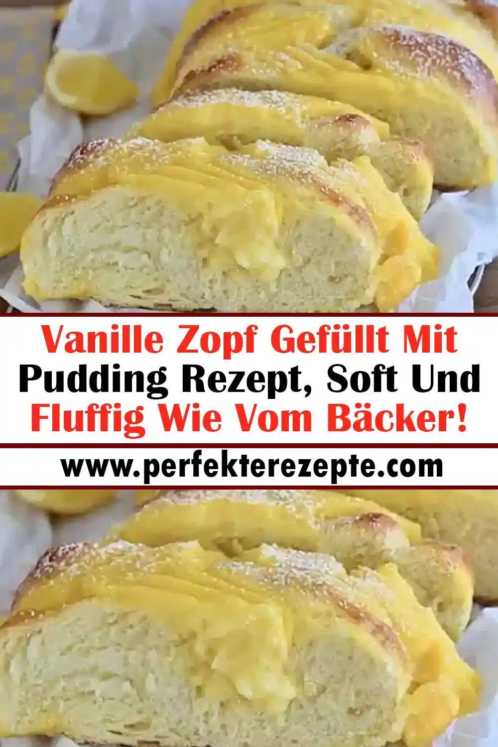 Vanille Zopf Gefüllt Mit Pudding Rezept, Soft Und Fluffig Wie Vom Bäcker!