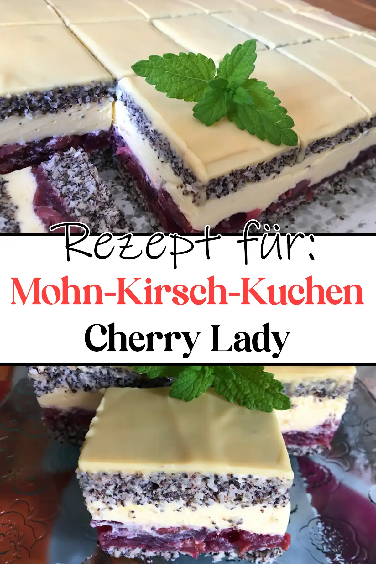 Mohn-Kirsch-Kuchen Cherry Lady Rezept
