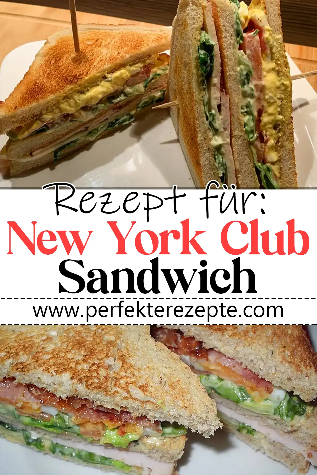 New York Club Sandwich Rezept