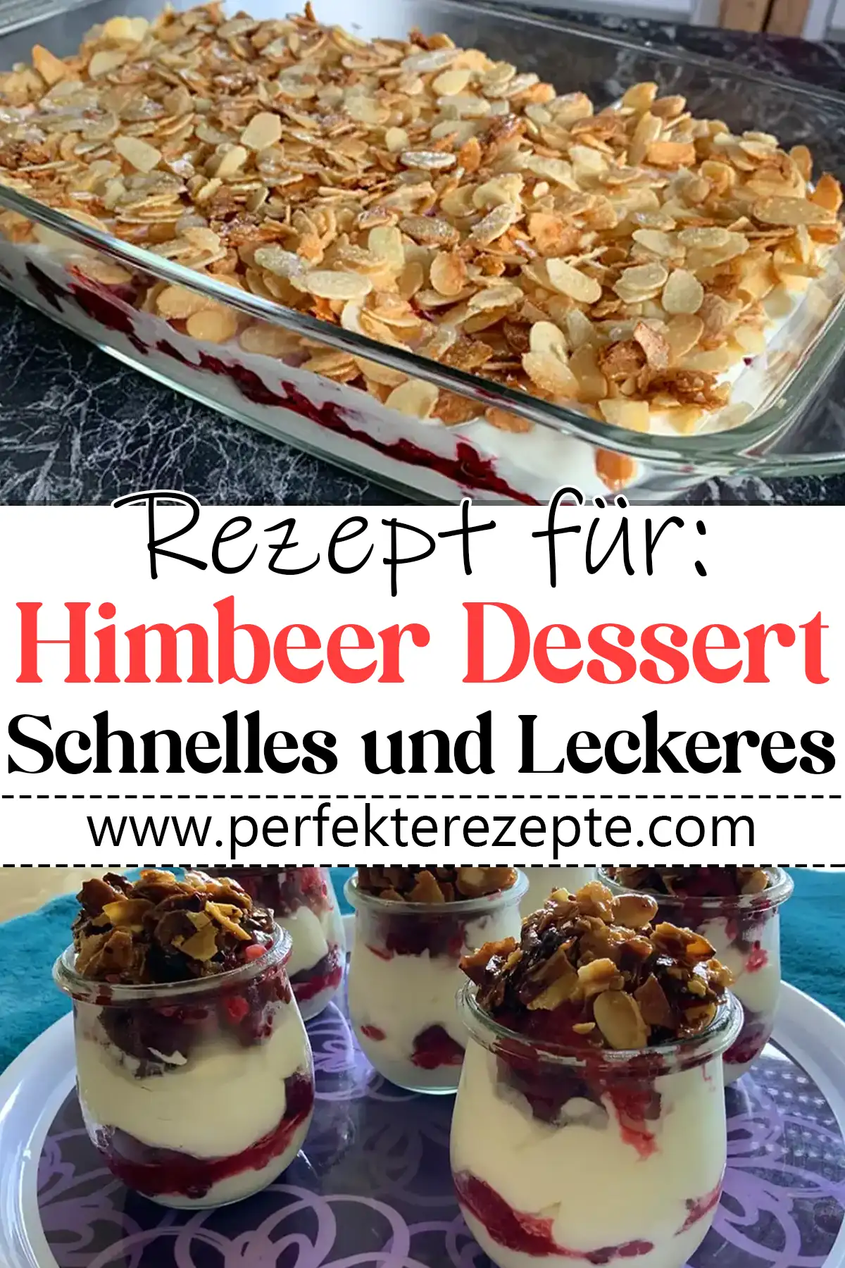 Schnelles Himbeer Dessert Rezept